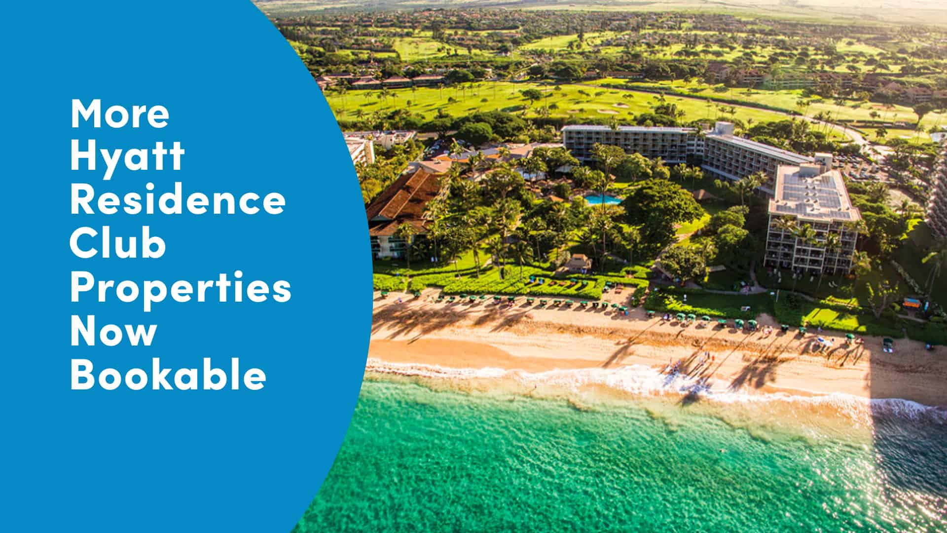 More Hyatt Residence Club Properties Now Bookable with World of Hyatt