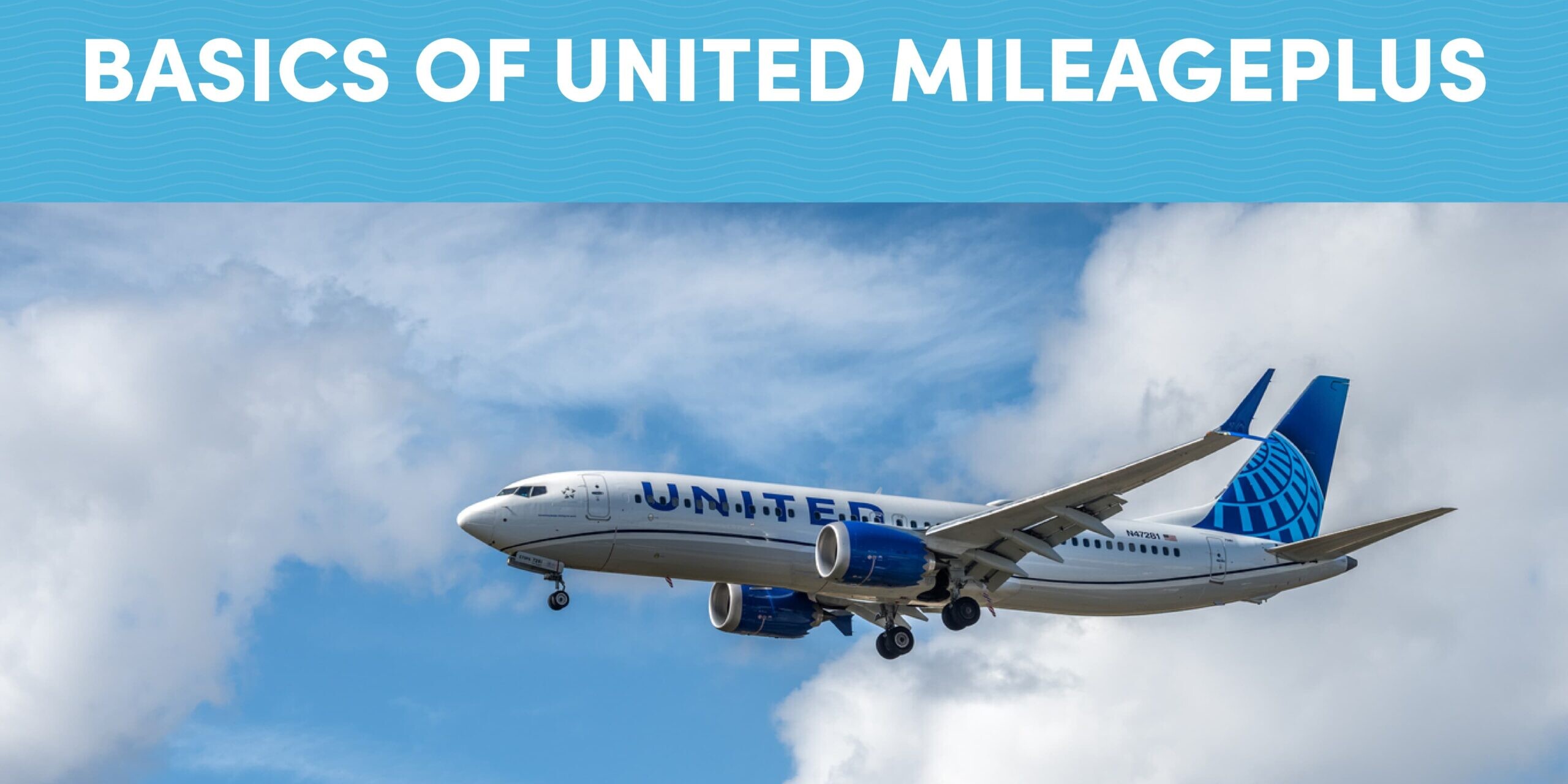 Basics of United MileagePlus