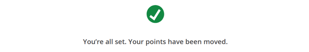 Confirmation message showing a green checkmark and text stating points have been successfully moved.