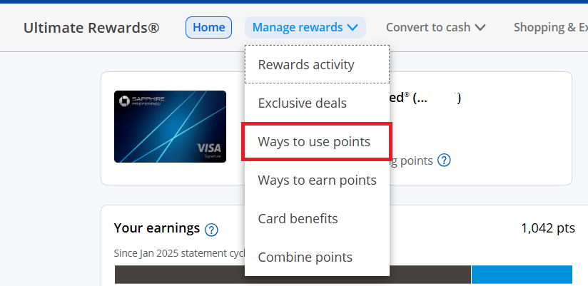 Chase Ultimate Rewards dashboard with “Manage rewards” dropdown highlighting “Ways to use points.”