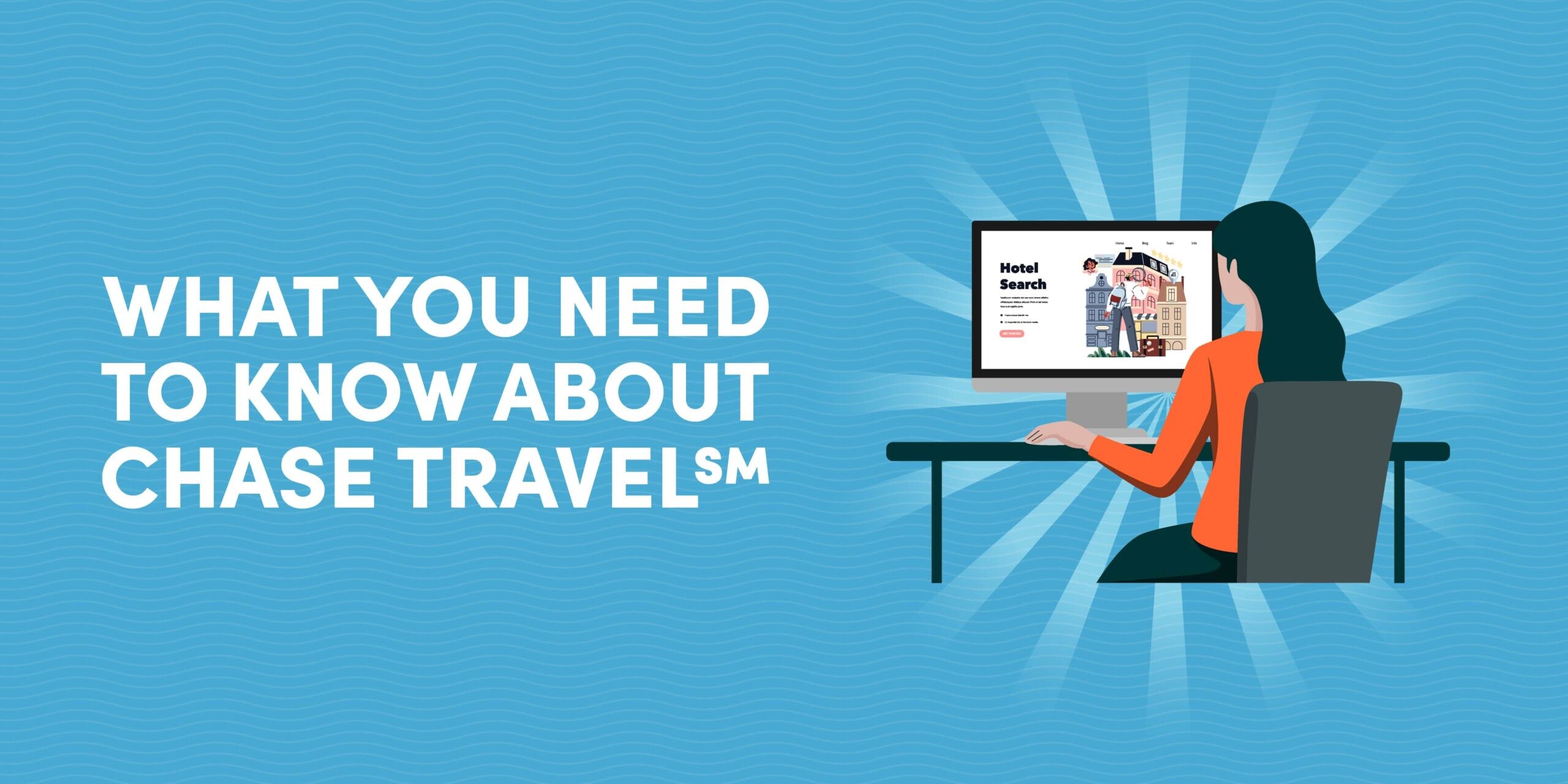 What You Need to Know About Chase Travel℠