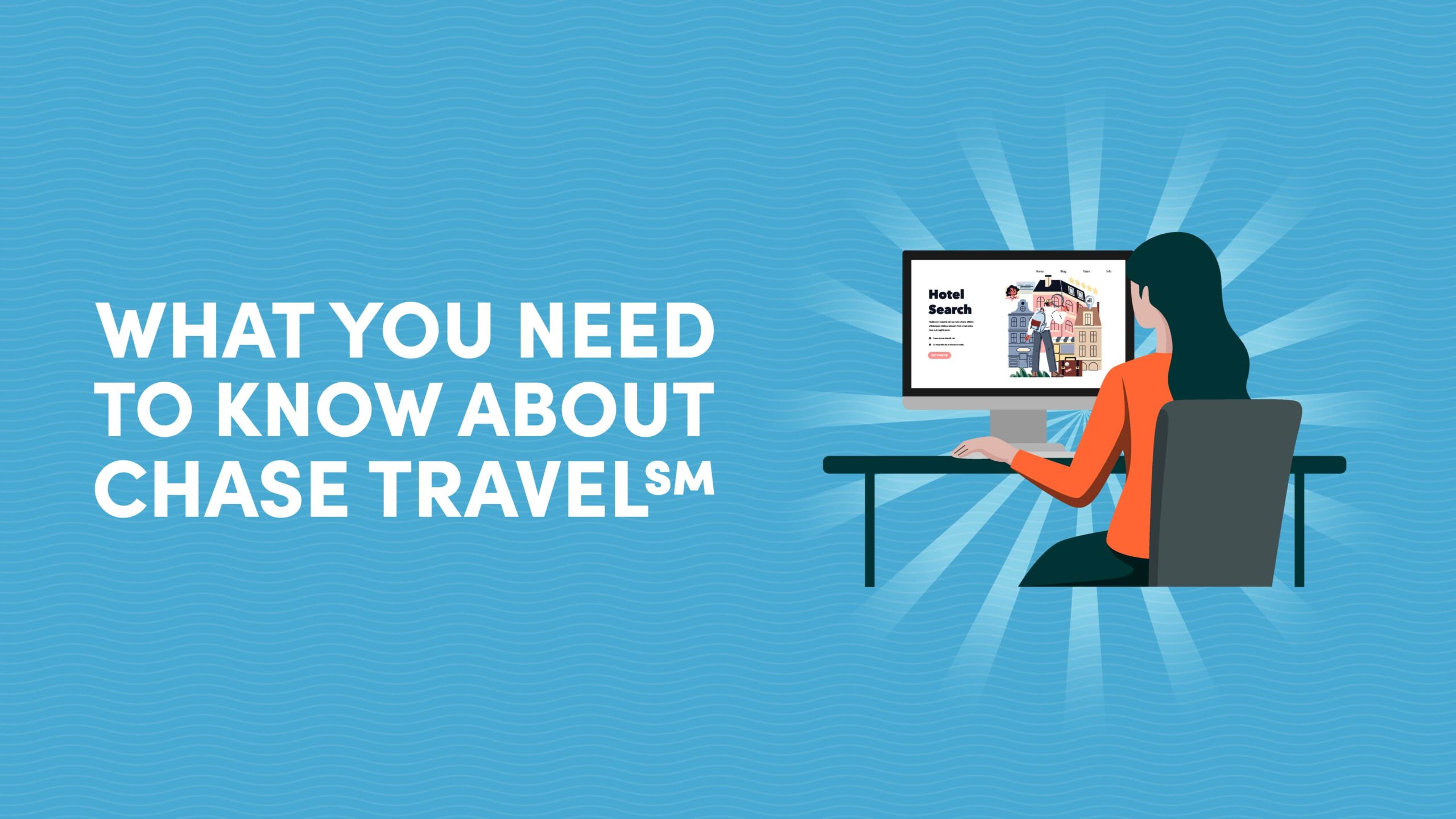 What You Need to Know About Chase Travel℠