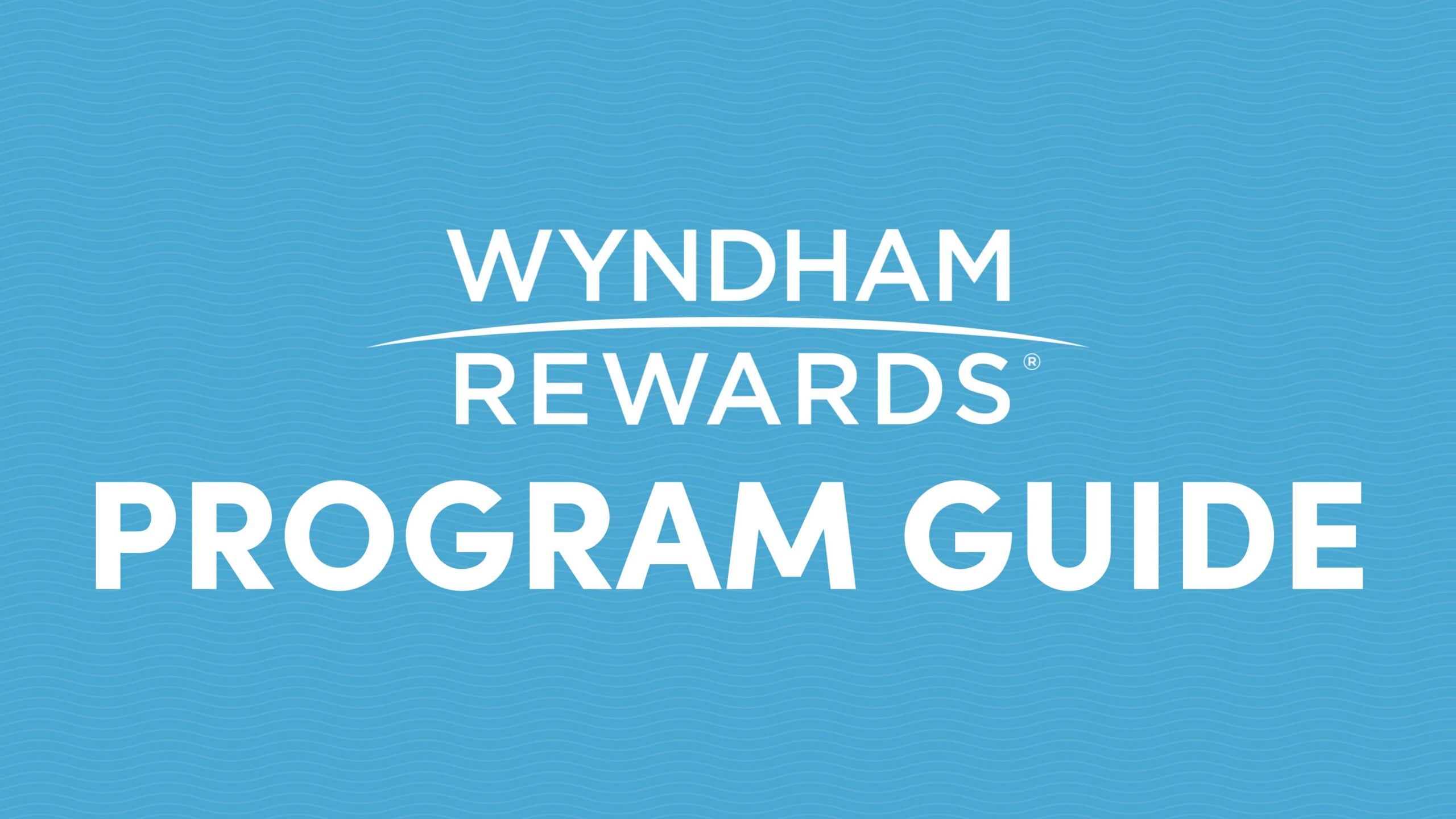 Wyndham Rewards Program Guide